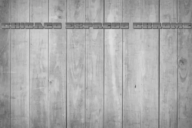 Chicago Express Chrome Font examples