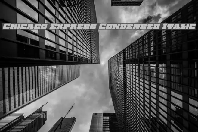 Chicago Express Condensed Italic Fonte examples