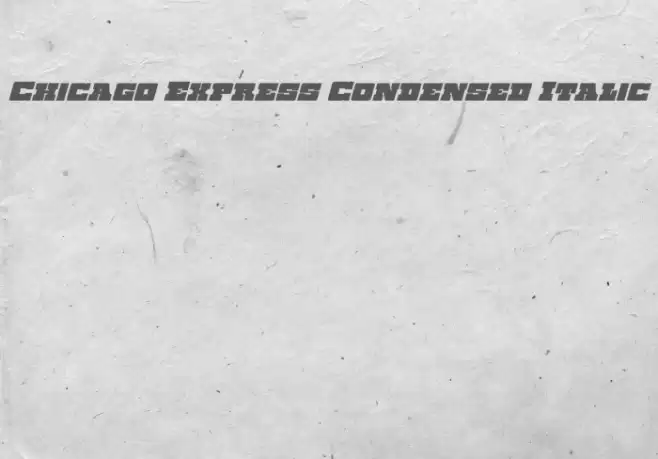 Chicago Express Condensed Italic Fonte examples