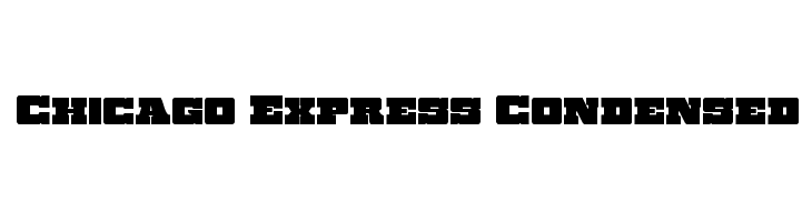 Chicago Express Condensed  baixar fontes gratis