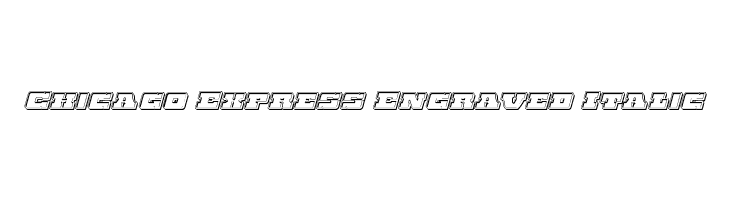 Chicago Express Engraved Italic  नि: शुल्क फ़ॉन्ट्स डाउनलोड