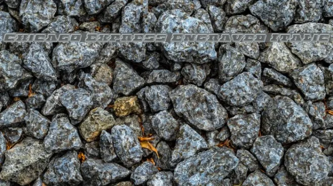 Chicago Express Engraved Italic Example 3