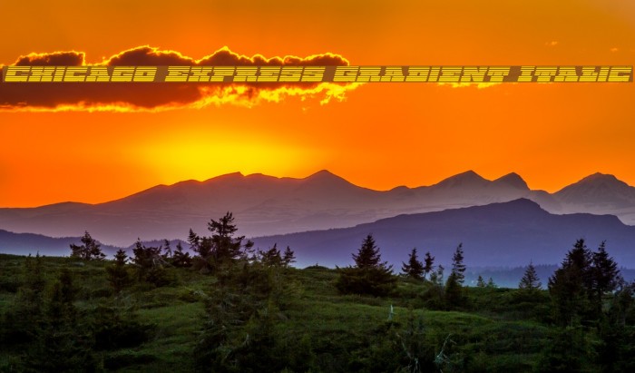 Chicago Express Gradient Italic Example 2