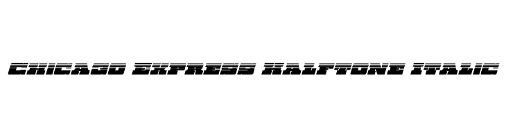 Chicago Express Halftone Italic  フリーフォントのダウンロード