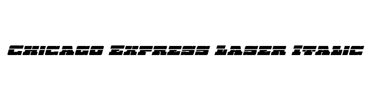 Chicago Express Laser Italic  font caratteri gratis