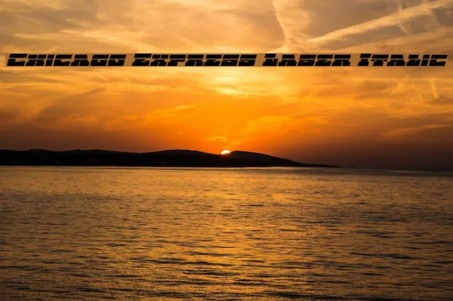 Chicago Express Laser Italic Example 2