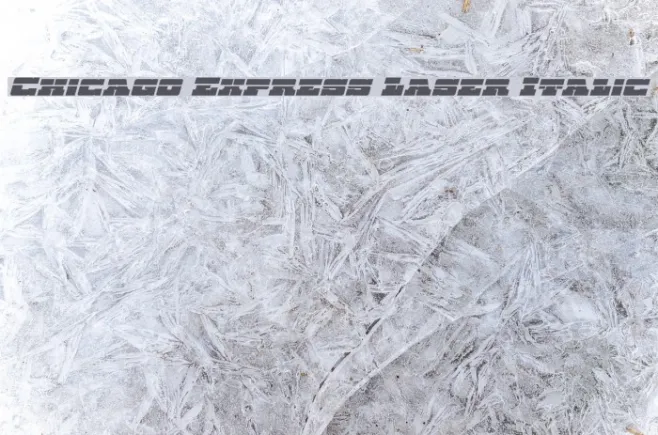 Chicago Express Laser Italic Example 3