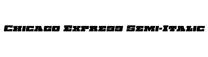 Chicago Express Semi-Italic  免费字体下载