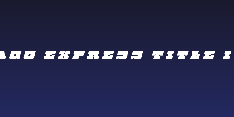 Chicago Express Title Italic Social Header