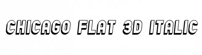 Chicago Flat 3D Italic  免费字体下载