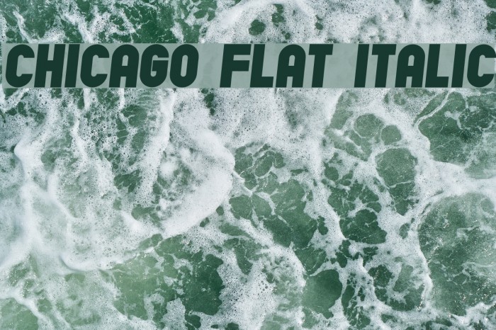 Chicago Flat Italic Font examples