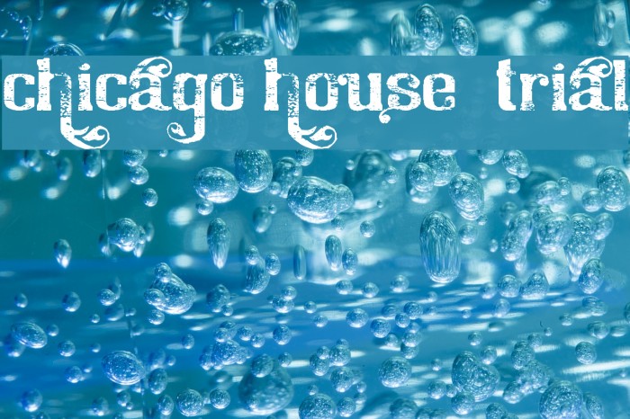 Chicago House_trial Font examples