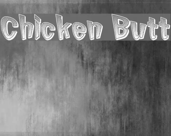 Chicken Butt Font examples