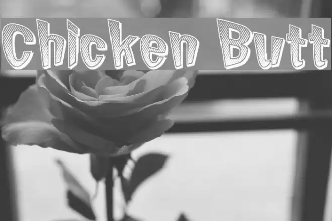Chicken Butt Font examples