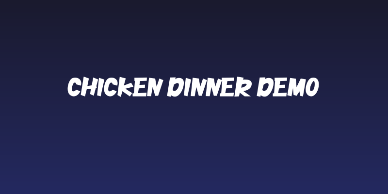 Chicken Dinner Demo Social Header