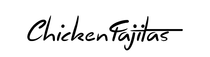 Chicken Fajitas Font