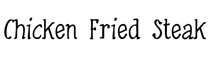 Chicken Fried Steak Font