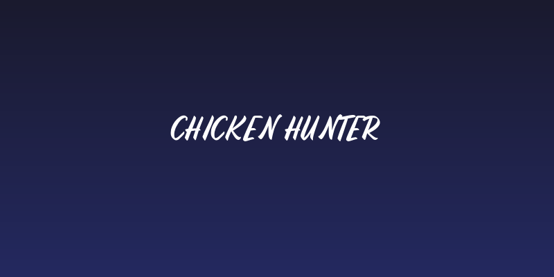 Chicken Hunter Social Header