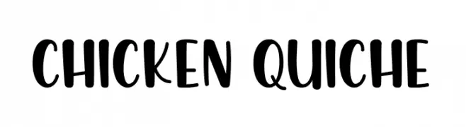 Chicken Quiche  Frei Schriftart Herunterladen