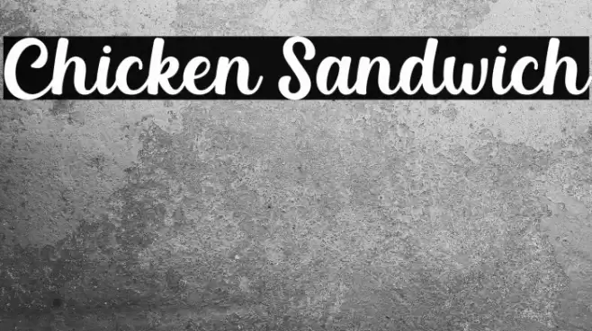 Chicken Sandwich Font examples