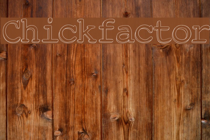Chickfactor Font examples