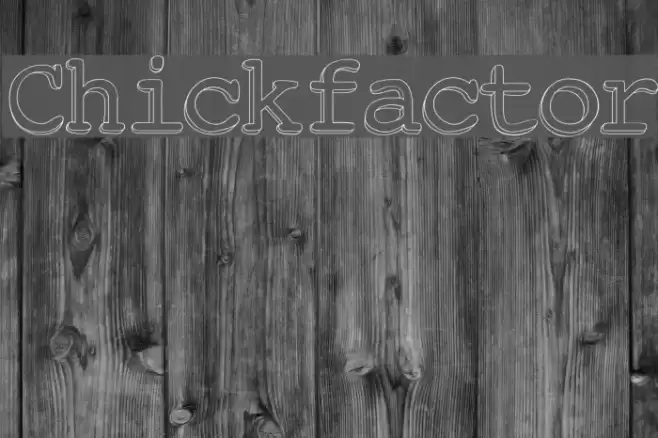Chickfactor Шрифта examples