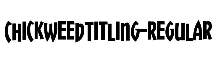 ChickweedTitling-Regular  免费字体下载