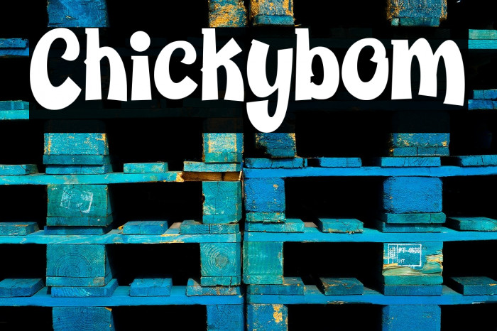 Chickybom Font examples