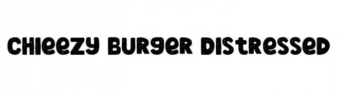 Chieezy Burger Distressed  Fuentes Gratis Descargar