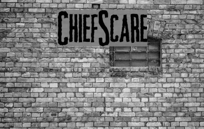 ChiefScare Font examples