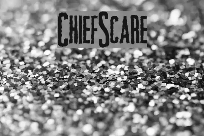 ChiefScare Font examples