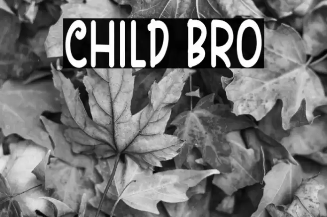 Child Bro Font examples