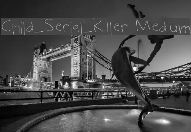 Child_Serial_Killer Medium フォント examples