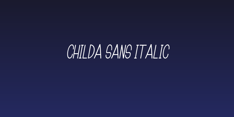 Childa Sans Italic Social Header