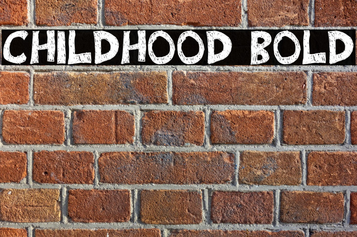 Childhood Bold Example 1