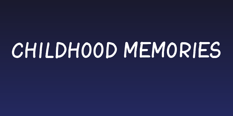 Childhood Memories Social Header