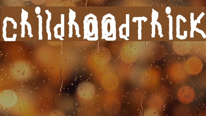 Childhood Thick Example 2