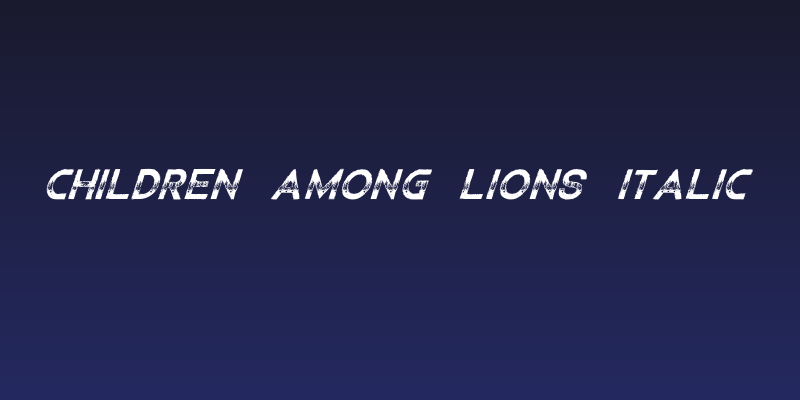 Children Among Lions Italic Social Header