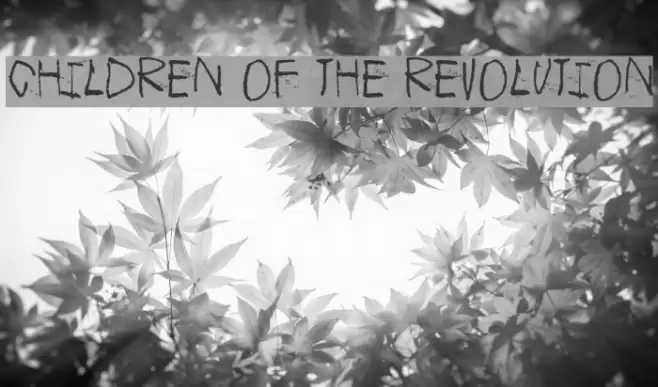 Children of the revolution Schriftart examples