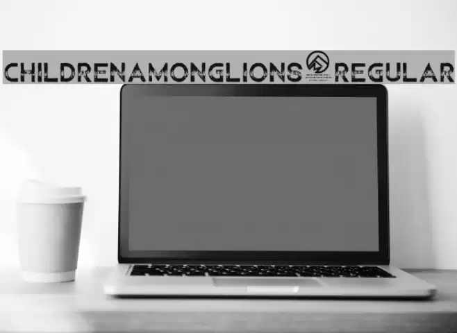 ChildrenAmongLions-Regular Font examples