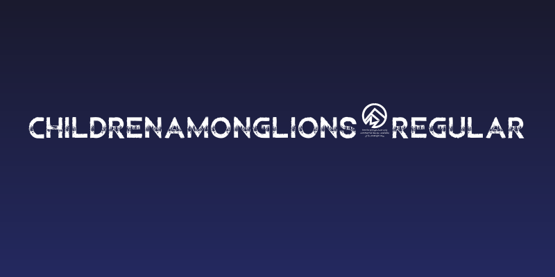 ChildrenAmongLions-Regular Social Header
