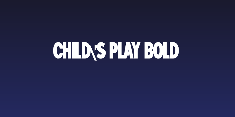 Child's Play Bold Social Header