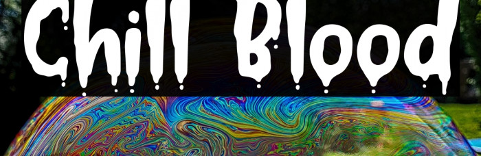 Chill Blood Example 3