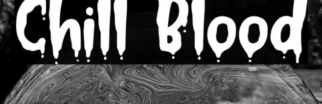 Chill Blood Font examples