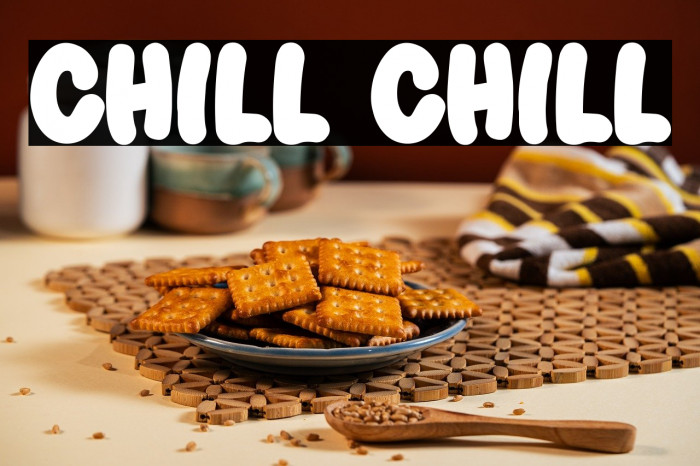 Chill Chill Example 2