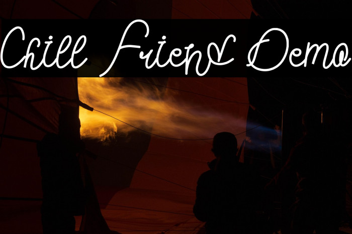 Chill Friend Demo Example 1