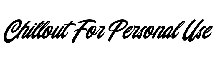 Chillout [For Personal Use]  Frei Schriftart Herunterladen