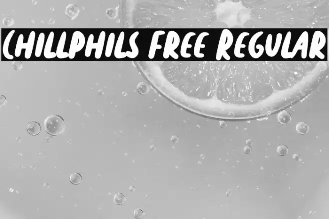 Chillphils Free Regular Font examples