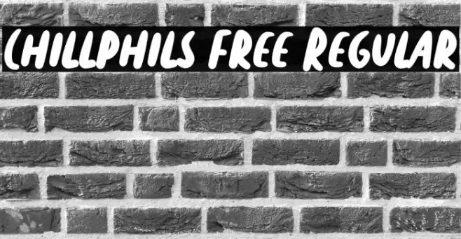 Chillphils Free Regular Font examples