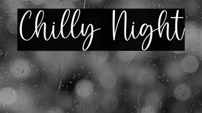 Chilly Night Caratteri examples